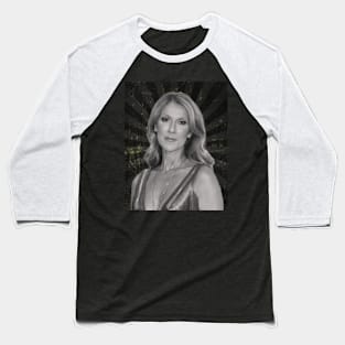 Celine Dion Baseball T-Shirt